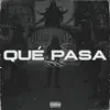 Zeus - Qué Pasa - Single